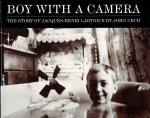 LARTIGUE - John CECH - Boy with a Camera - The Story of Jacques-Henri Lartigue.