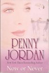 Jordan, Penny - Now or Never