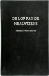 Desiderius Erasmus 11682 - Lof fan de healwizens Oersetting: P.W. Brouwer