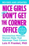 Lois P. Frankel - Nice Girls Dont Get Corner Office Lois P. Frankel - Nice Girls Dont Get Corner Office