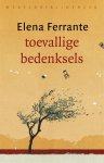 Elena Ferrante - Toevallige bedenksels