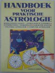 Campion Nicholas - Handboek voor praktische astrologie Berekeningen maken, astrologisch tuinieren, interpreteren, voorspellen, karakter analyse, politieke astrologie, computer astrologie