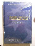 Groot, Cornelis de - Corporate Governance as a Limited Legal Concept.  European Company Law Series Volume 4.