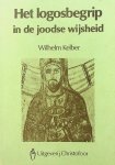 Kelber, Wilhelm - Het logosbegrip in de joodse wijsheid