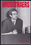 collective - Marcel Broodthaers. Interviews & Dialoge. 1946 - 1976. (Kunst heute Nr.12)
