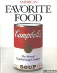 Collins, Douglas - America's Favorite Food. The Story of Campbell Soup Company Collins, Douglas - America's Favorite Food. The Story of Campbell Soup Company