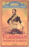 George Macdonald Fraser - Flashman: Hussard de Sa Majesté Les Archives Flashman Vol. 1