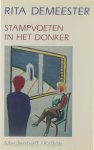 Rita Demeester - Stampvoeten in het donker