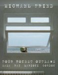 Michael Fried - Four Honest Outlaws (+ Free DVD) Sala, Ray, Marioni, Gordon