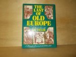 Taylor, A.J.P. - The last of old Europe a photographic panorama from the 1850s to 1914
