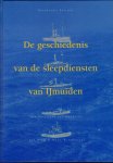 Plug, Jan en Hans Windhorst - De geschiedenis van de sleepdiensten van IJmuiden. Van hoefijzer tot sleeptros