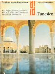 Strelocke, Hans - Tunesien - Karthager, Romer, Araber - Kunst, Kultur und Geschichte am Rander der Wuste