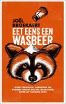 JoÃ«l Broekaert - Eet eens een wasbeer