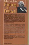 Gulik (Zutphen, 9 augustus 1910 - Den Haag, 24 september 1967) - Inleiding Janwillem van de Wetering, dr Robert Hans van - Fantoom in Foe-Lai. Met illustraties van de auteur. Een detectiveroman gebaseerd op originele oude Chinese gegevens