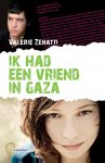 Valérie Zenatti - Ik had een vriend in Gaza