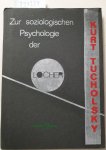Tucholsky, Kurt: - Zur soziologischen Psychologie der Löcher :