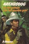 Nowee, P. - Arendsoog en het geheim van het gouden graf