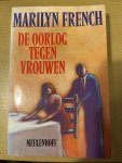 Marilyn French - De oorlog tegen vrouwen