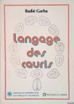 Garba, Badié - Langage des cauris