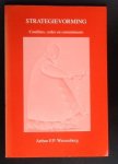 Wassenberg, Arthur F.P. - Strategievorming: condities, codes en commitments