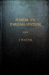 Wattel, J. - Harem- en Pardah-systeem