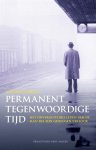 Suzanne Corkin - Permanent tegenwoordige tijd het onvergetelijke leven van de man die zijn geheugen verloor