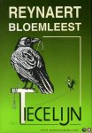 Daele, Rik van / Verzandvoort, Erwin / Ryssen, Marcel (redactie) - Reynaert bloemleest Tiecelijn. Een selectie van bijdragen uit 5 jaar Tiecelijn
