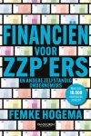 Femke Hogema - Financiën Voor Zzp’Ers En Andere Zelfstandig Ondernemers