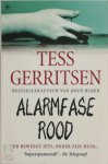 Tess Gerritsen - Alarmfase rood