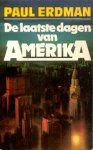 Erdman, Paul E. - De Laatste Dagen van Amerika