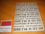 Yevtushenko, Yevgeny - Flowers and bullets - Freedom to kill