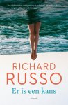 Richard Russo - Er is een kans