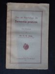 Jung, Dr.C.G. - Uber die Psychologie der Dementia praecox, Ein Versuch