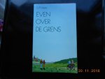 Vegter J A - Even over de grens / druk 1 Vegter J A - Even over de grens / druk 1