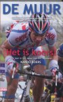 NANDO BOERS - De Muur 23 -Het is koers. Een jaar in het spoor van Sil-Shimano