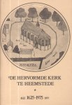 Beus, Dr. Ch. de (e.a.) - De Hervormde kerk te Heemstede (1622 1625-1975 1977)
