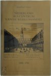 Jonathan I. Israel - Nederland als centrum van de wereldhandel 1585-1740