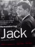 Jacques Lowe - Remembering Jack: Intimate and Unseen Photographs of the Kennedys