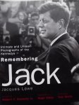 Jacques Lowe - Remembering Jack: Intimate and Unseen Photographs of the Kennedys