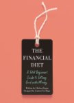 Chelsea Fagan, Lauren Ver Hage - The Financial Diet