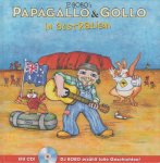 Pfeuti, Marco & Gyger, Thomas J.  & Gölä - PAPAGALLO & GOLLO IN AUSTRALIEN - incl. CD