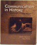 Paul Heyer, David Crowley - Communication in History