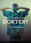 Ann Peuteman - Voelt u zich wel goed, dokter?