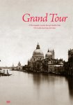 Amerio, Andrea: - Grand Tour. A Photographic Journey through Goethe’s Italy. / Mit Goethe durch das alte Italien.
