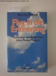 Roell, Werner P: - Flug in die Erinnerung: Gedanken und Erlebnisse eines Stuka-Fliegers