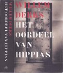 Derks, Willem - Het oordeel van Hippias: Over de deskundigheid van psychiaters en psychologen en hun invloed op de strafrechtspraak