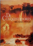 Michael Wood 19164 - De Conquistadores