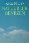 Rink Nauta - Natuurlijk genezen