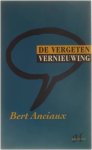 Bert Anciaux - De vergeten vernieuwing