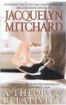 Mitchard, Jacquelyn - A theory of relativity